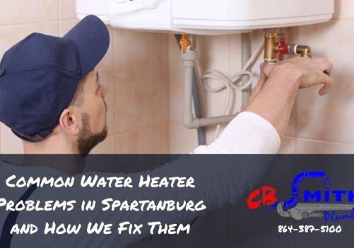 Common Water Heater Problems in Spartanburg and How We Fix Them