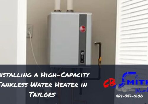 Installing a High-Capacity Tankless Water Heater in Taylors