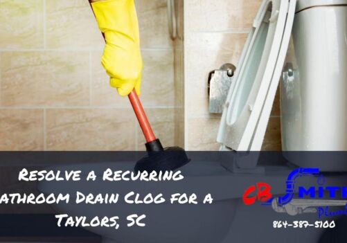 Resolve a Recurring Bathroom Drain Clog for a Taylors, SC