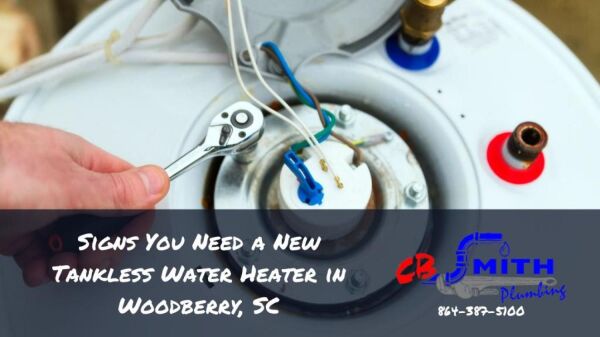 Signs You Need a New Tankless Water Heater in Woodberry, SC