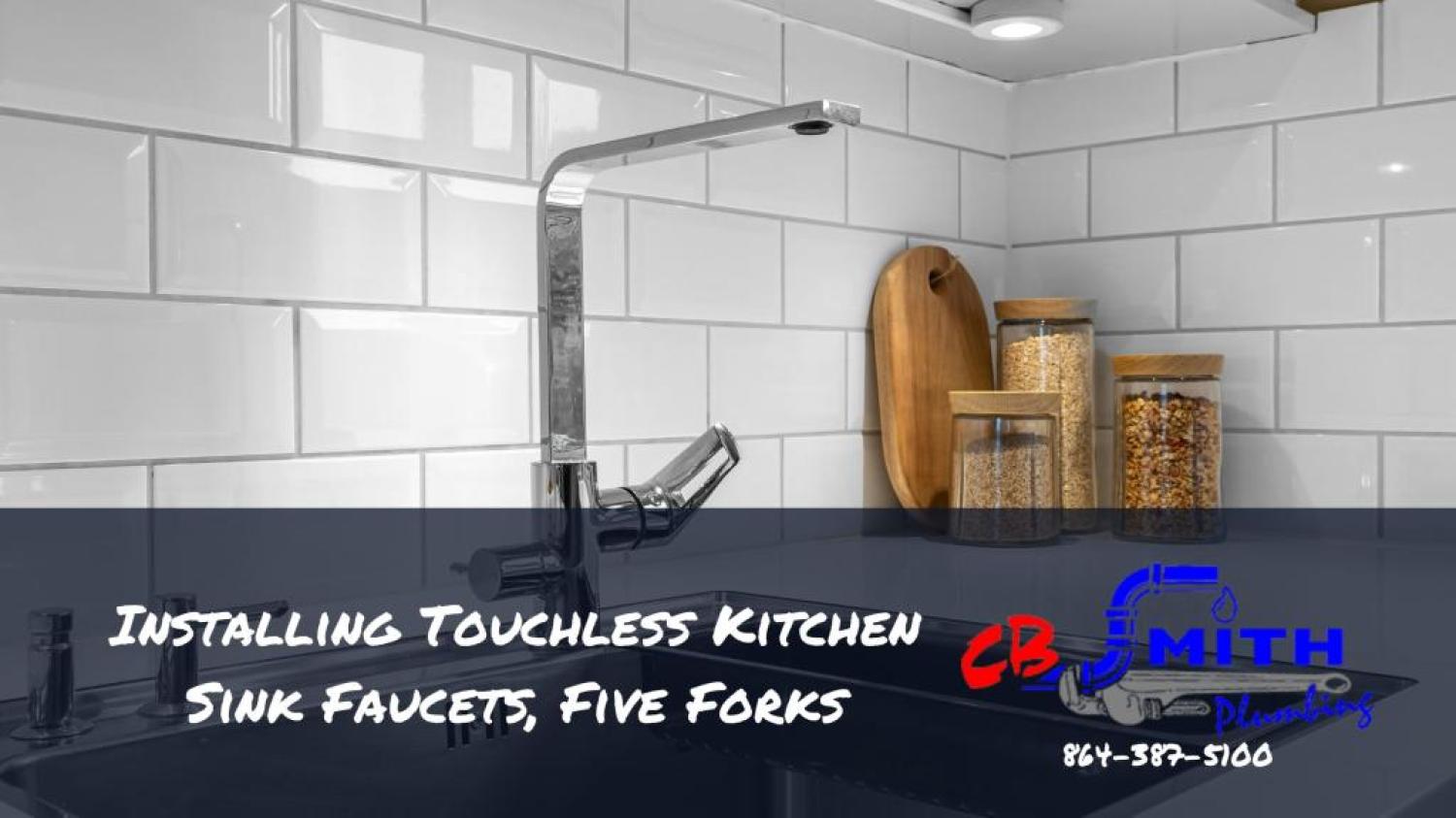 Five Forks SC Faucet and Fixture Installing Touchless Kitchen Sink Faucets, Five Forks