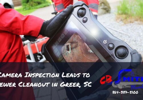 Camera Inspection Leads to Sewer Cleanout in Greer, SC