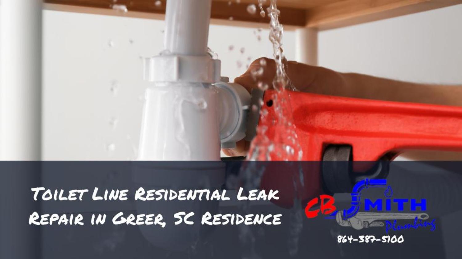 Leak Detection Greer SC Toilet Line Residential Leak Repair in Greer, SC Residence
