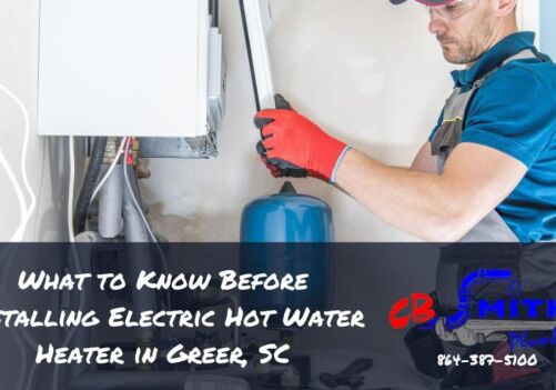 What to Know Before Installing Electric Hot Water Heater in Greer, SC